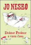 Doktor Proktor a vana času - Jo Nesbo