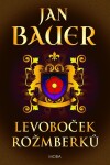 Levoboček Rožmberků - Jan Bauer