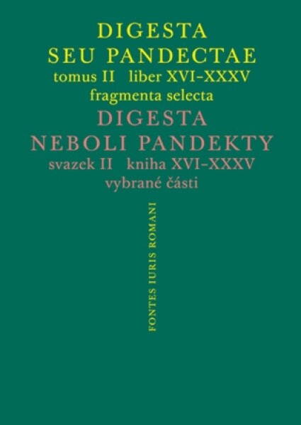 Digesta seu Pandectae II / Digesta neboli Pandekty II - Michal Skřejpek - e-kniha