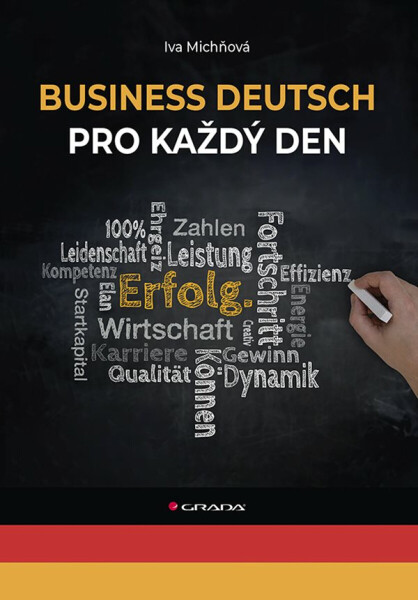 Business Deutsch pro každý den - Iva Michňová