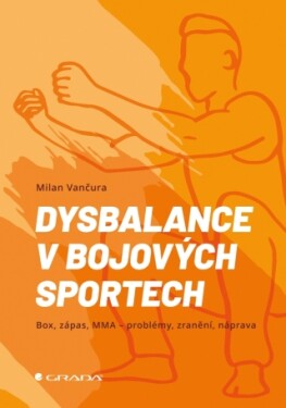 Dysbalance v bojových sportech - Milan Vančura - e-kniha