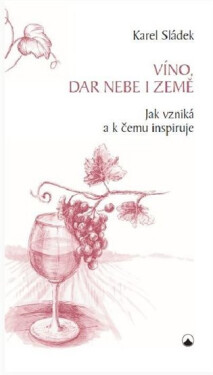 Víno, dar nebe země