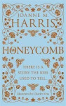 Honeycomb - Joanne M. Harris