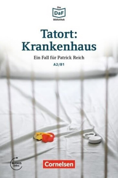 DaF Bibliothek A2/B1: Tatort: Krankenhaus + Mp3 - Volker Borbein