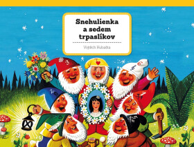 Snehulienka a sedem trpaslíkov - Vojtěch Kubašta