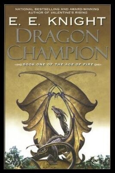 Dragon Champion - Eric Eliot Knight