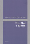 Knížka Haně Tina Stroheker