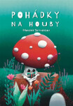 Pohádky na houby, 2. vydání - Jiří Skřivánek