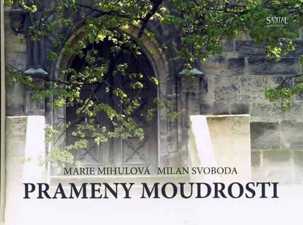 Prameny moudrosti - Marie Mihulová