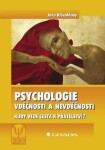 Psychologie vděčnosti a nevděčnosti - Jaro Křivohlavý - e-kniha