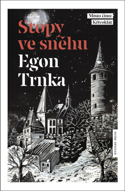 Stopy ve sněhu - Egon Trnka