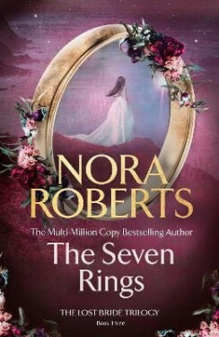 Seven Rings (The Lost Bride Trilogy Book 3) - Nora Roberts