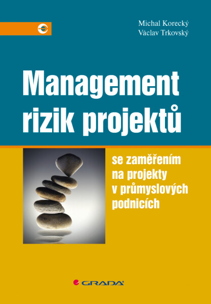 Management rizik projektů - Michal Korecký