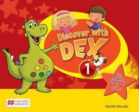 Discover with Dex 1: Pupil s Book Pack - Sandie Mourao