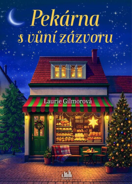 Pekárna s vůní zázvoru - Laurie Gilmorová