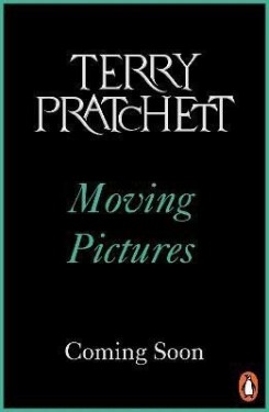 Moving Pictures: (Discworld Novel 10) - Terry Pratchett