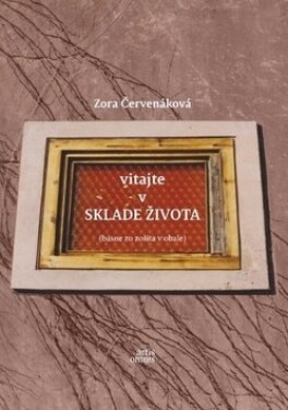 Vitajte sklade života Zora Červenáková