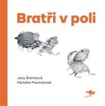 Bratři v poli, 2. vydání - Jana Šrámková