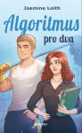 Algoritmus pro dva - Jasmine Leith