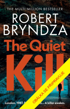 Quiet kill - Robert Bryndza