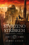 Stvrzeno stříbrem - James Logan