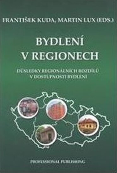 Bydlení v regionech - Martin Lux