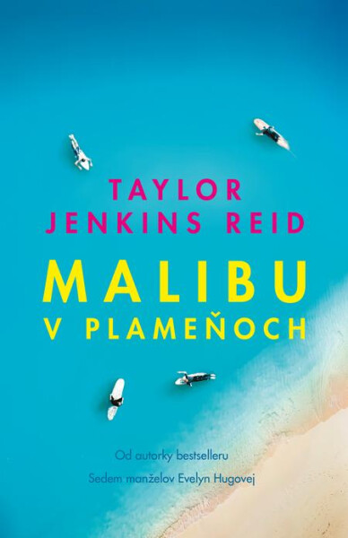 Malibu v plameňoch - Taylor Jenkins Reid
