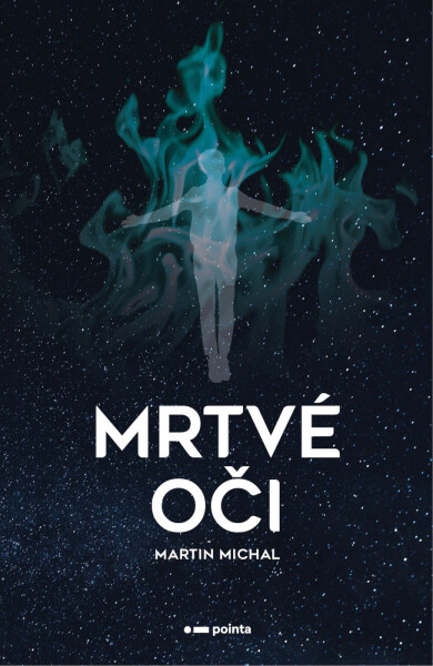 Mrtvé oči - Martin Michal