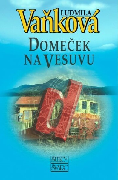 Domeček na Vesuvu Ludmila Vaňková