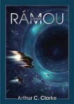 Setkání s Rámou - Arthur Charles Clarke