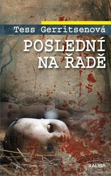 Poslední na řadě - Tess Gerritsen