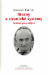 Strany a stranické systémy - Giovanni Sartori