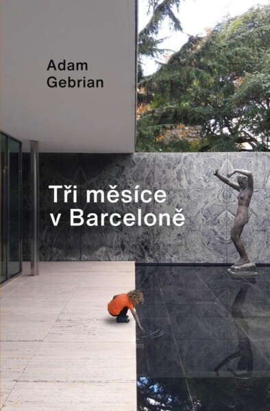 Tři měsíce Barceloně