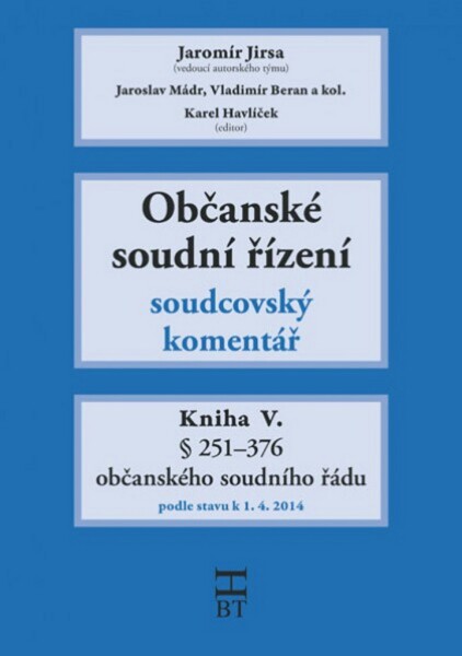 Občanské soudní řízení Kniha V.