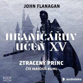 Ztracený princ - John Flanagan - audiokniha