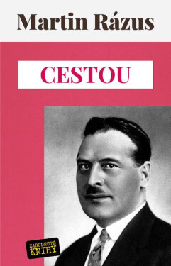 Cestou - Martin Rázus