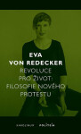 Revoluce pro život Eva von Redecker