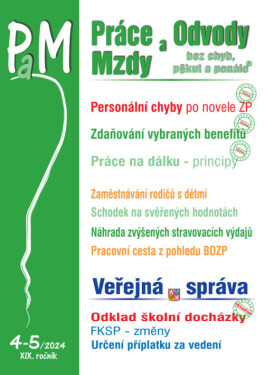 Práce, odvody a mzdy bez chyb, pokut a penále č. 4-5 / 2024 - Jak předejít personálním chybám po novele zákoníku práce (e-kniha)