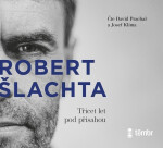 Šlachta Třicet let pod přísahou Šlachta