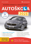 Autoškola 2025 - Moderní učebnice a testové otázky - Václav Minář
