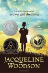 Brown Girl Dreaming, 1. vydání - Jacqueline Woodson