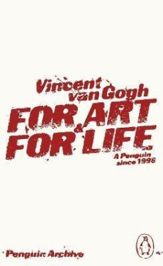 For Art and for Life - Gogh Vincent van