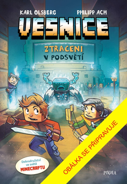 Minecraft: Vesnice. Ztraceni v podsvětí