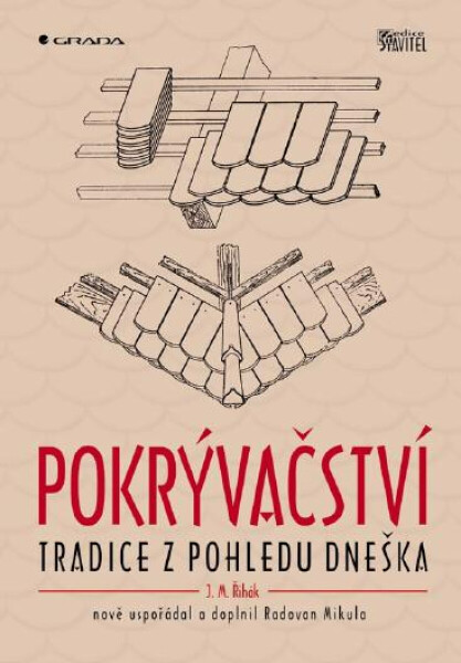 Pokrývačství - Radovan Mikula, Jan M. Řihák
