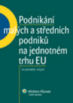 Podnikání malých a středních podniků na jednotném trhu EU - Vladimír Vojík