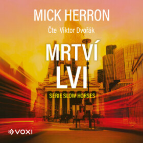 Slow Horses: Mrtví lvi - Mick Herron - audiokniha