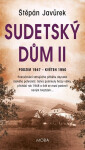 Sudetský dům II. - Štěpán Javůrek