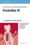 Protetika III - Jörg Rudolf Strub, Matthias Kern, Jens Christoph Türp, Siegbert Witkowski, Guido Heyedecke, Stefan Wolfart