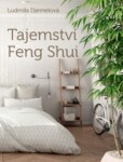 Tajemství Feng Shui Ludmila Djemelová