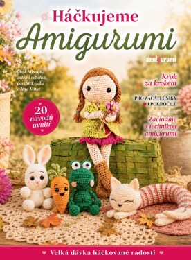 Háčkujeme Amigurumi - kolektiv autorů